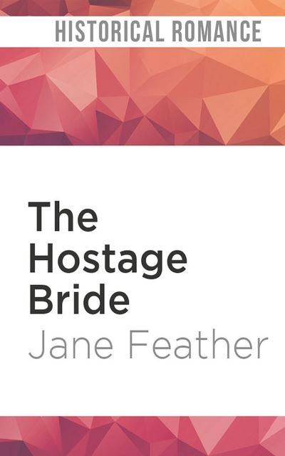 Cover for Jane Feather · The Hostage Bride (CD) (2020)
