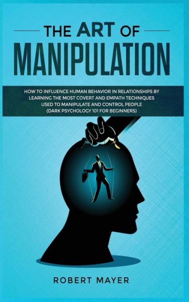 Cover for Robert Mayer · The Art of Manipulation (Hardcover Book) (2020)