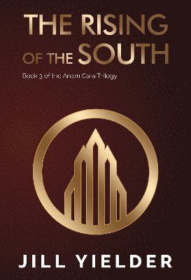 The Rising of the South - Jill Yielder - Books - Olympia Publishers - 9781804396902 - March 28, 2024