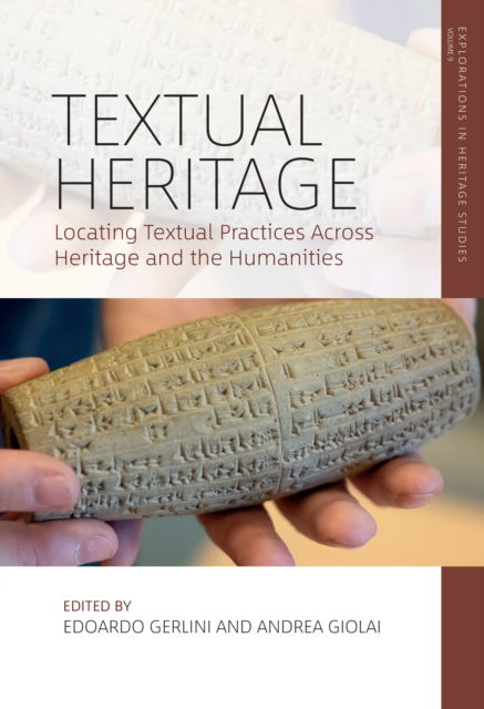 Cover for Textual Heritage: Locating Textual Practices Across Heritage and the Humanities - Explorations in Heritage Studies (Hardcover Book) (2025)