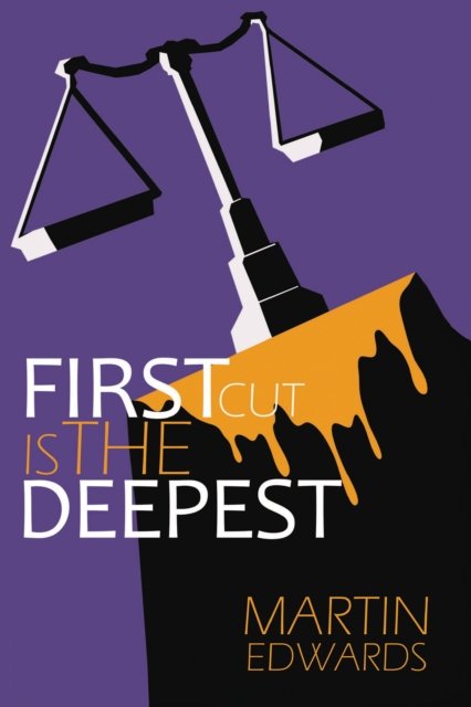 First Cut is the Deepest - Harry Devlin - Martin Edwards - Books - Andrews UK Limited - 9781837912902 - July 3, 2023