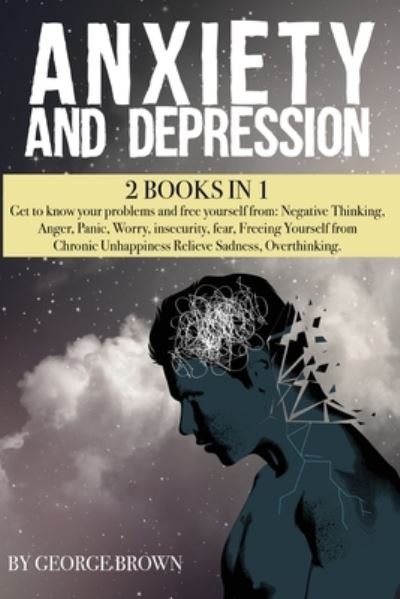 Cover for George Brown · Anxiety and Depression (Paperback Bog) (2020)