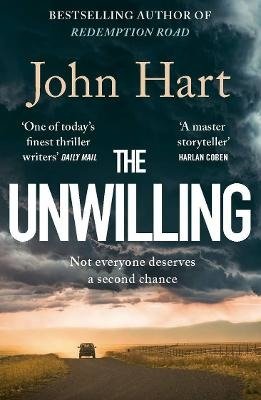 Cover for John Hart · The Unwilling: The gripping new thriller from the author of Richard &amp; Judy Book Club pick Down River (Paperback Bog) (2021)