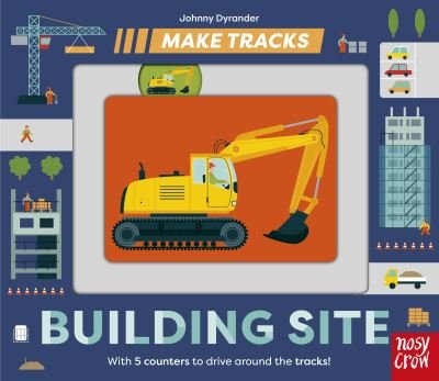 Make Tracks: Building Site - Make Tracks - Dyrander, Johnny (I) - Bøker - Nosy Crow Ltd - 9781839947902 - 15. juni 2023