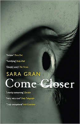 Cover for Sara Gran · Come Closer (Paperback Book) [Main edition] (2005)