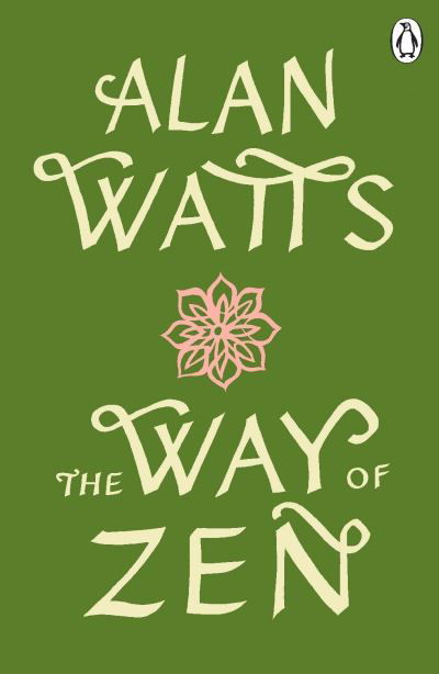 Cover for Alan W Watts · The Way of Zen (Taschenbuch) (2021)