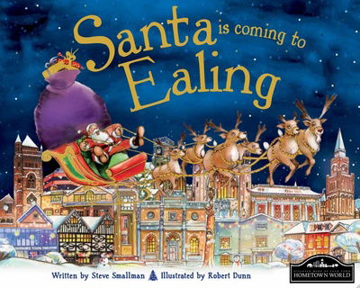 Cover for Steve Smallman · Santa is Coming to Ealing (Hardcover Book) (2014)