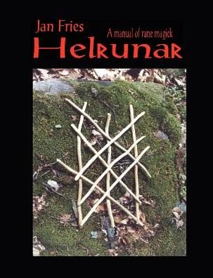 Cover for Jan Fries · Helrunar: A Manual of Rune Magick (Paperback Book) [3 Revised edition] (2005)