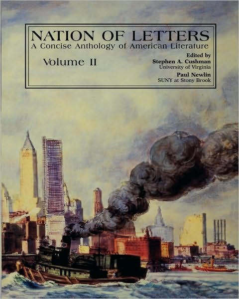 Cover for Cushman · Nation of Letters: A Concise Anthology of American Literature (Pocketbok) [Volume 2 edition] (2006)
