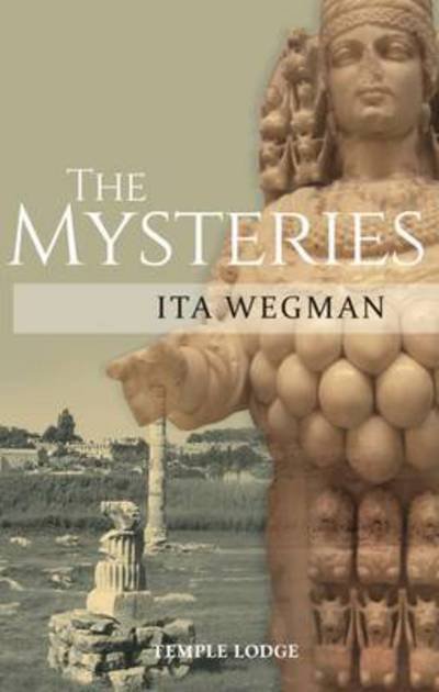 Cover for Ita Wegman · The Mysteries (Paperback Book) [Revised edition] (2016)