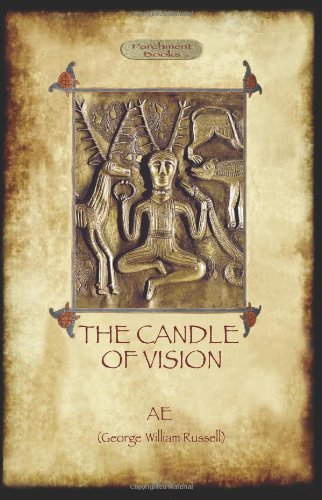 The Candle of Vision - Ae. George William Russel - Livros - Aziloth Books - 9781908388902 - 17 de dezembro de 2012