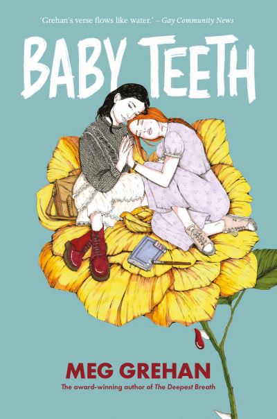 Baby Teeth – "Gloriously queer" (Kirkus starred review) - Megan Grehan - Books - Little Island - 9781912417902 - September 2, 2021