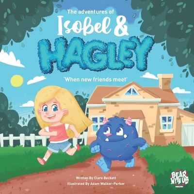 Cover for Clare Beckett · The Adventures of Isobel &amp; Hagley (Paperback Book) (2019)