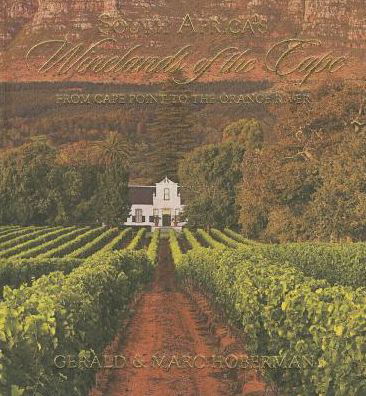 Cover for Gerald Hoberman · South Africa's Winelands of the Cape: From Cape Point to the Orange River (Hardcover Book) [Medium Format edition] (2014)