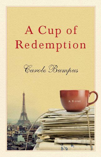 Cover for Carole Bumpus · A Cup of Redemption (Paperback Book) [New edition] (2014)