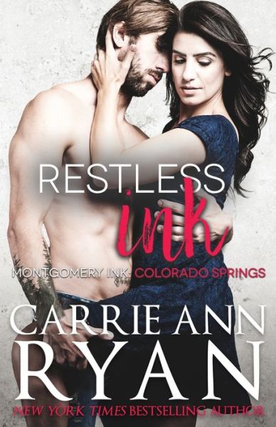 Cover for Carrie Ann Ryan · Restless Ink (Paperback Book) (2018)
