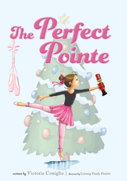 The Perfect Pointe - Victoria Coniglio - Książki - Belle Isle Books - 9781947860902 - 19 listopada 2020