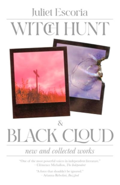 Cover for Juliet Escoria · Witch Hunt &amp; Black Cloud (Book) (2023)