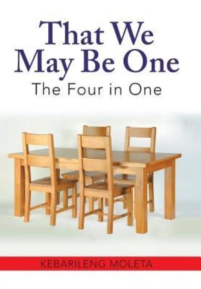 Cover for Kebarileng Moleta · That We May Be One (Hardcover Book) (2018)