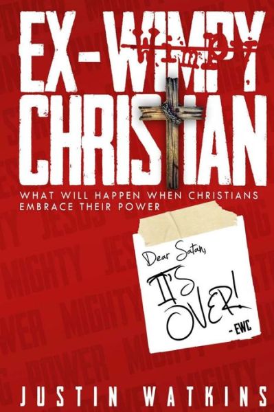 Cover for Justin Watkins · Ex-Wimpy Christian (Taschenbuch) (2018)