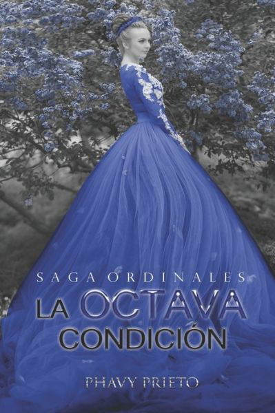 Cover for Phavy Prieto · La Octava Condicion (Paperback Bog) (2018)