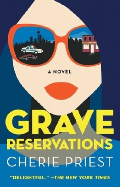 Cover for Cherie Priest · Grave Reservations: A Novel - Booking Agents Series (Pocketbok) (2022)
