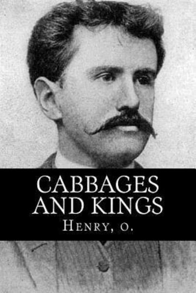 Cover for O Henry · Cabbages and Kings (Paperback Book) (2018)