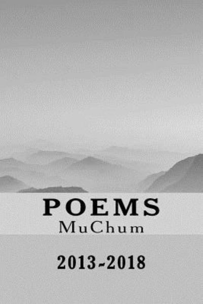 Cover for Chum Mu · Muchum's Poems (Paperback Book) (2018)