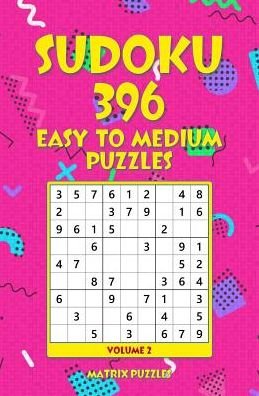 Cover for Matrix Puzzles · SUDOKU 396 Easy to Medium Puzzles (Pocketbok) (2018)