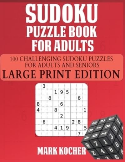 Cover for Mark Kocher · Sudoku Puzzle Book for Adults (Pocketbok) (2021)