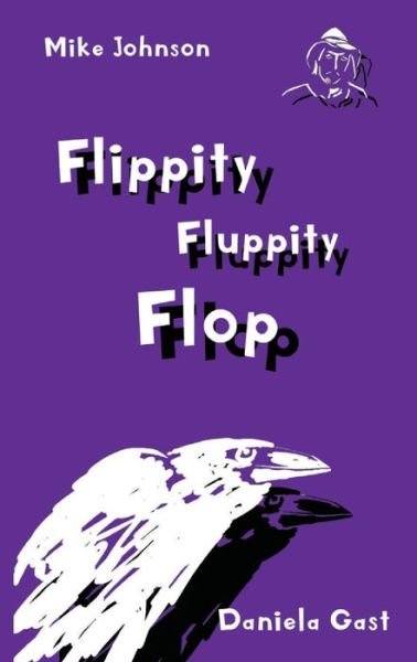 Cover for Mike Johnson · Flippity Fluppity Flop (Pocketbok) (2021)