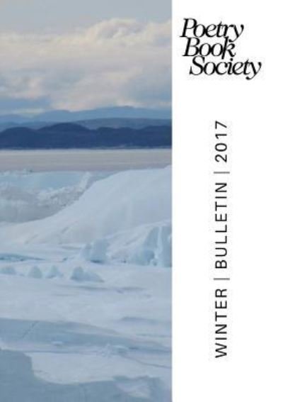 Poetry Book Society · Poetry Book Society Winter 2017 Bulletin - PBS Bulletin (Pocketbok) (2017)