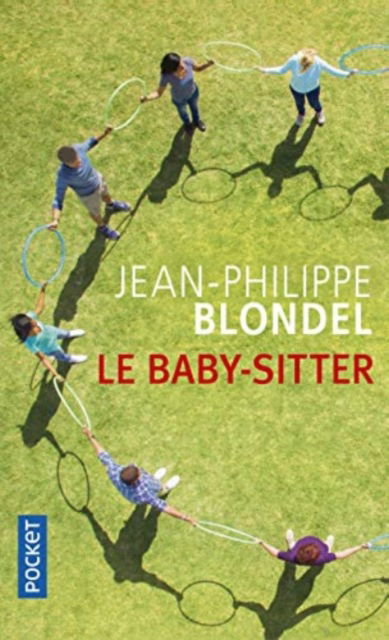 Cover for Jean-Philippe Blondel · Le baby-sitter (Paperback Book) (2017)