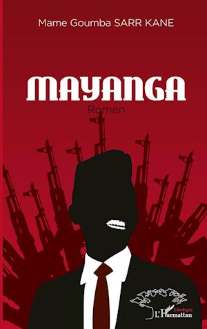 Cover for Mame Goumba Sarr Kane · Mayanga. Roman (Paperback Book) (2020)