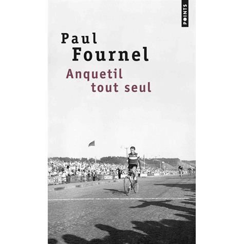 Cover for Paul Fournel · Anquetil Tout Seul (Paperback Book) (2013)