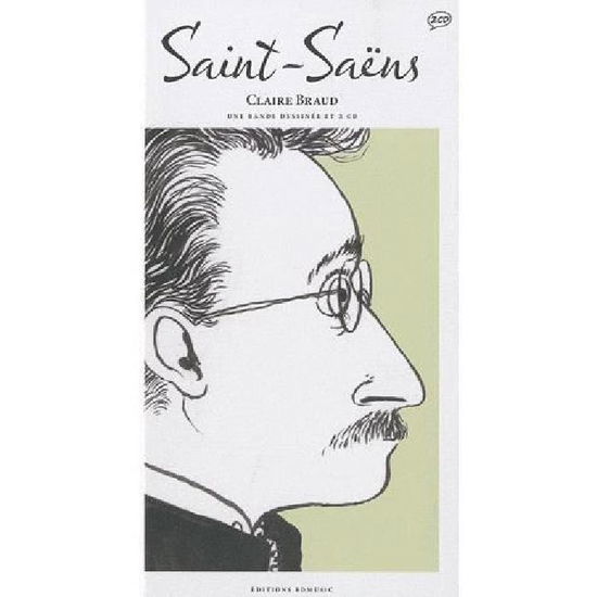 Cover for Camille Saint Saens · BD De C. Braud &amp; F. Hudry (CD) (2015)