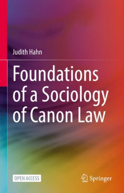Cover for Judith Hahn · Foundations of a Sociology of Canon Law (Hardcover Book) [2022 edition] (2022)