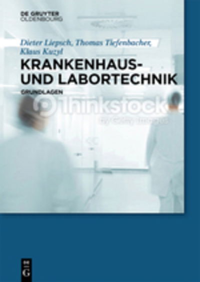 Liepsch · Krankenhaus- und Labortechnik (Buch) (2024)