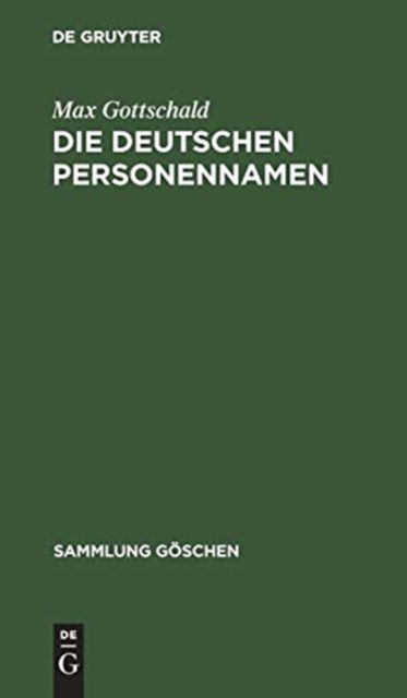 Cover for Max Gottschald · Die Deutschen Personennamen (Hardcover Book) (1955)