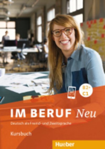 Cover for Sabine Schluter · Im Beruf Neu: Kursbuch B2+/C1 (Paperback Book) (2019)