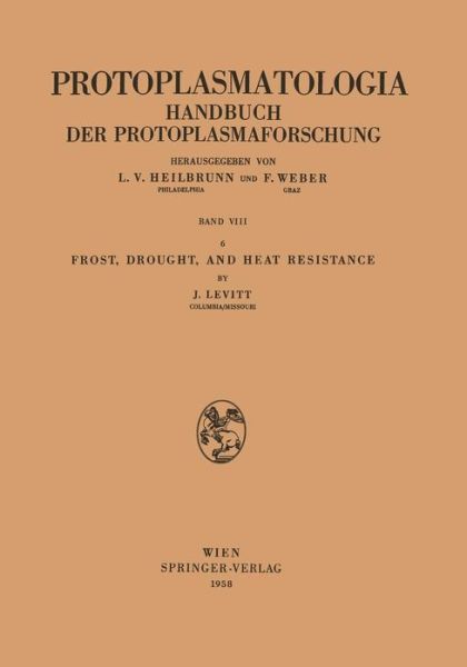 Frost, Drought, and Heat Resistance - Jacob Levitt - Books - Springer Verlag GmbH - 9783211804902 - 1958