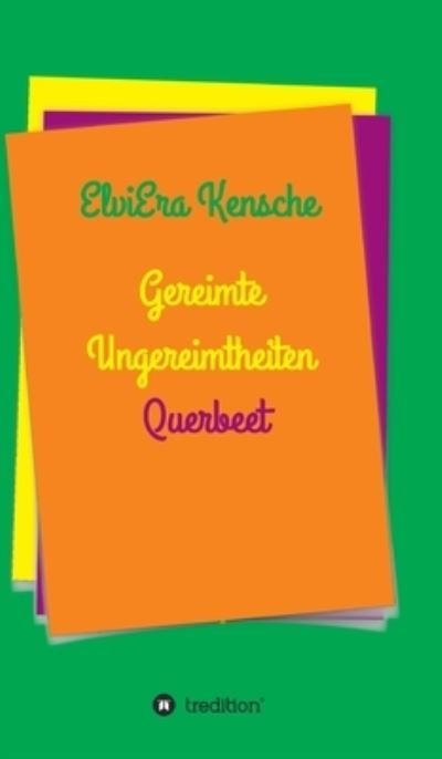 Cover for Elviera Kensche · Gereimte Ungereimtheiten (Hardcover Book) (2021)