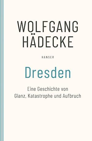 Cover for Wolfgang Hädecke · Dresden (Book) (2006)