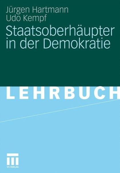Cover for Udo Kempf · Staatsoberhaupter in Der Demokratie (Taschenbuch) [2012 edition] (2011)