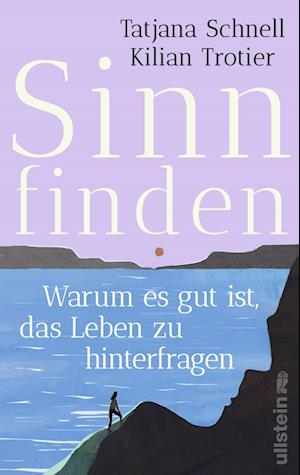 Sinn finden - Tatjana Schnell - Książki - Ullstein Buchverlage - 9783550202902 - 17 października 2024