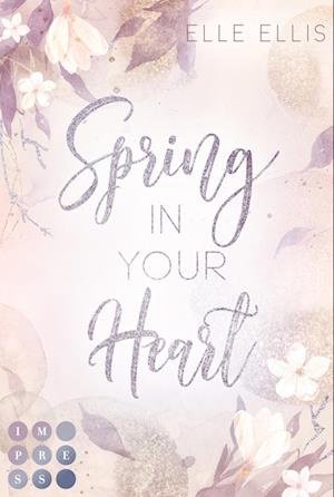 Cover for Elle Ellis · Spring In Your Heart (Book)