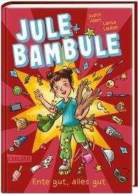 Cover for Judith Allert · Jule Bambule - Ente gut, alles gut (Paperback Bog) (2021)
