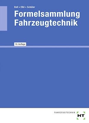 Cover for Bell · Formelsammlung Fahrzeugtechnik (N/A)