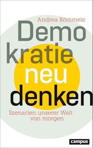 Cover for Andrea Römmele · Demokratie neu denken (Book) (2024)