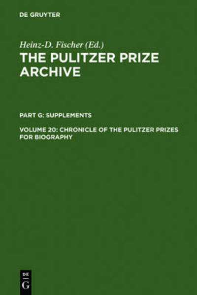 Cover for Heinz-d Fischer · Chronicle of the Pulitzer Prizes for Bi (Bok) (2006)